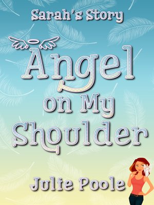 cover image of Angel on My Shoulder (Sarah's Story)